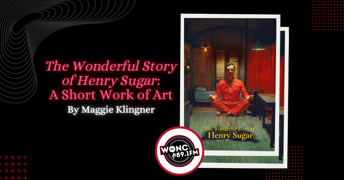 The Wonderful Story of Henry Sugar: A Short Work of Art