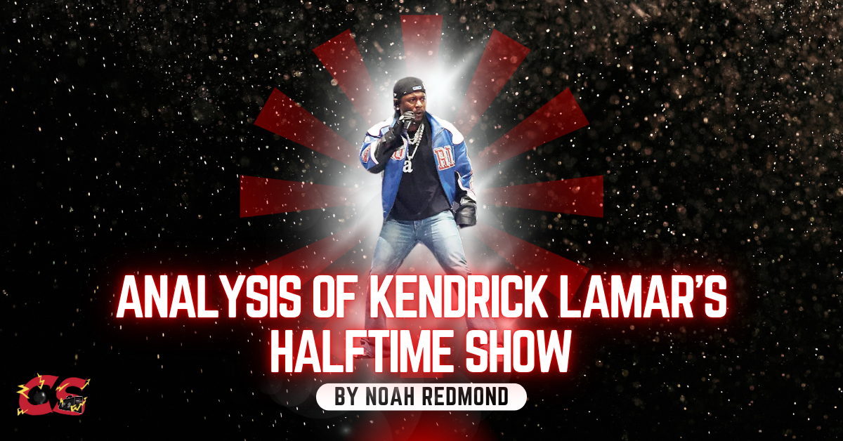 Analysis of Kendrick Lamar’s Half Time Show